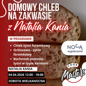 Warsztaty Chlebowe z @NocąWypieczone 04.04.2026
