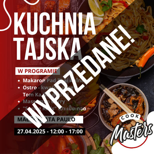Tajskie Warsztaty Kulinarne - 27.04.2025 - WYPRZEDANE