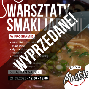 Warsztaty kulinarne - Smaki Japonii- 21.09.2025