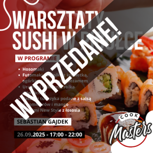 Warsztaty kulinarne - Sushi w pigułce 26.09.2025