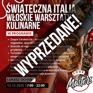 Świąteczna Italia – włoskie warsztaty kulinarne