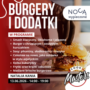 Warsztaty Burgery i dodatki z @NocąWypieczone 13.06.2026