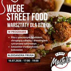 Warsztaty dla dzieci Wege Street Food - 16.07.2026