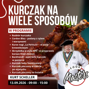 Warsztaty kurczak na wiele sposobów z Kurtem Schellerem 13.09.2026